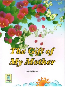 The Gift of My Mother